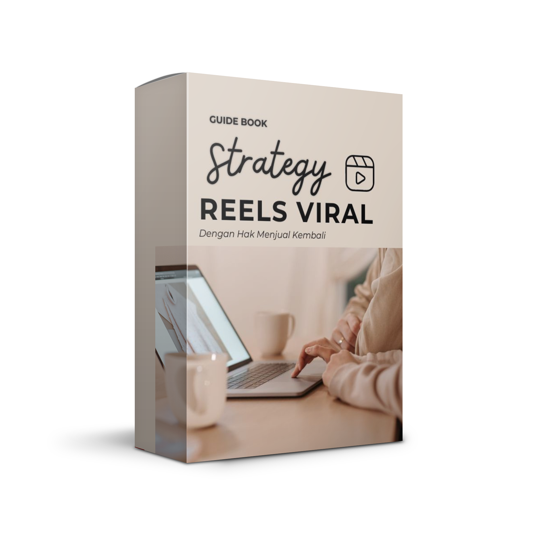 Guide Book: Strategi Reels Viral dengan Hak Jual Kembali